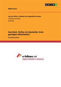Das Buch. Online ein Bestseller trotz geringem Marktanteil