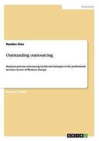 Outstanding outsourcing