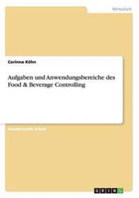 Aufgaben und Anwendungsbereiche des Food & Beverage Controlling