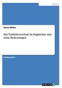 Der Tonhöhenverlauf im Englischen und seine Bedeutungen