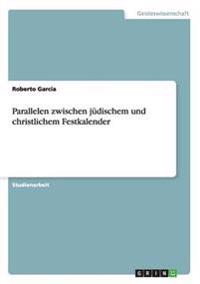 Parallelen zwischen jüdischem und christlichem Festkalender