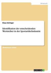 Identifikation der entscheidenden Werttreiber in der Sportartikelindustrie