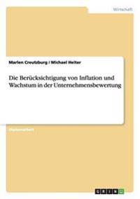 Die Berücksichtigung von Inflation und Wachstum in der Unternehmensbewertung