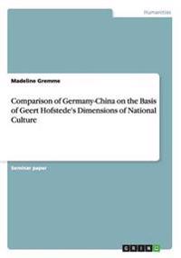 Comparison of Germany-China on the Basis of Geert Hofstede's Dimensions of National Culture