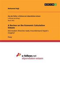 A Review on the Economic Calculation Debate