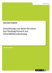 Generierung von Items für einen Eye-Tracking-Versuch zur Schreibfehlererkennung