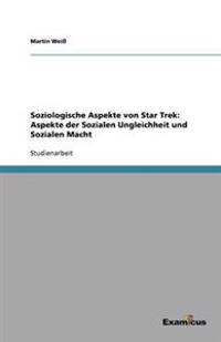 Soziologische Aspekte von Star Trek
