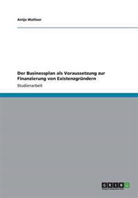 Kirjan kansi "Der Businessplan als Voraussetzung zur Finanzierung von Existenzgründern"