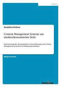 Content Management Systeme aus medienökonomischer Sicht