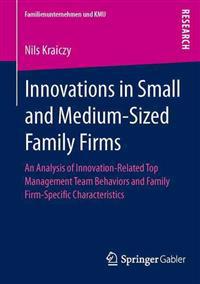 Innovations in Small and Medium-Sized Family Firms