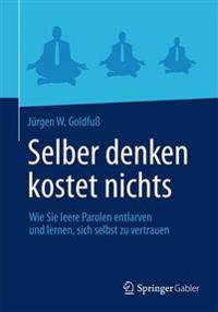 Selber denken kostet nichts