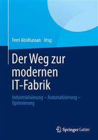 Der Weg zur modernen IT-Fabrik