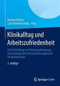 Klinikalltag und Arbeitszufriedenheit