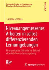 Niveauangemessenes Arbeiten in selbstdifferenzierenden Lernumgebungen