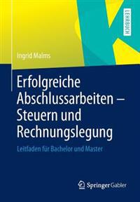 Erfolgreiche Abschlussarbeiten - Steuern und Rechnungslegung