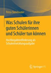 Was Schulen für ihre guten Schülerinnen und Schüler tun können