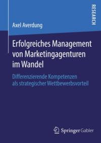 Erfolgreiches Management von Marketingagenturen im Wandel