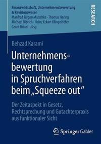 Unternehmensbewertung in Spruchverfahren beim „Squeeze out"