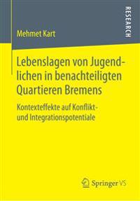 Lebenslagen von Jugendlichen in benachteiligten Quartieren Bremens