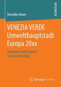 VENEZIA VERDE Umwelthauptstadt Europa 20xx