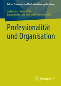 Edition Professions- und Professionalisierungsforschung