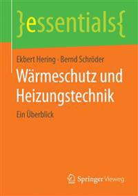 Wärmeschutz und Heizungstechnik