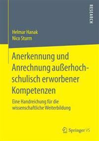 Anerkennung und Anrechnung außerhochschulisch erworbener Kompetenzen