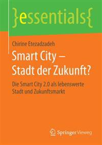 Smart City – Stadt der Zukunft?