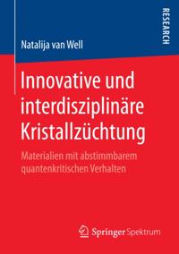 Innovative und interdisziplinäre Kristallzüchtung