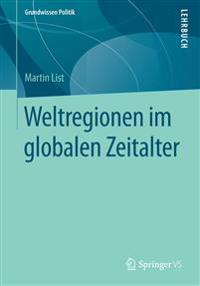 Weltregionen im globalen Zeitalter