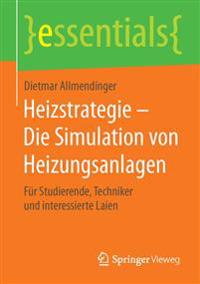 Heizstrategie – Die Simulation von Heizungsanlagen