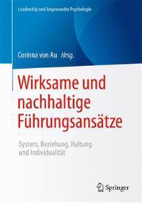 Wirksame und nachhaltige Führungsansätze