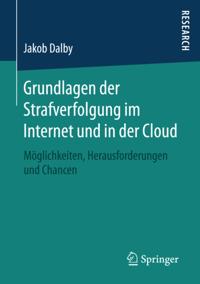 Grundlagen der Strafverfolgung im Internet und in der Cloud