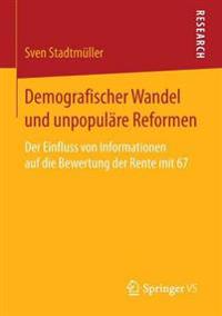 Demografischer Wandel und unpopuläre Reformen
