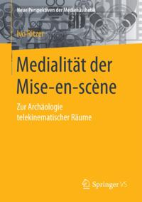 Neue Perspektiven der Medienästhetik