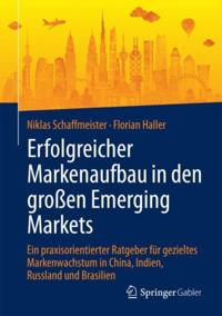 Erfolgreicher Markenaufbau in den großen Emerging Markets