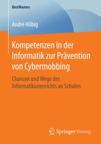 Kompetenzen in der Informatik zur Prävention von Cybermobbing