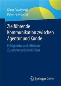 Zielführende Kommunikation zwischen Agentur und Kunde