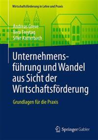 Unternehmensführung und Wandel aus Sicht der Wirtschaftsförderung