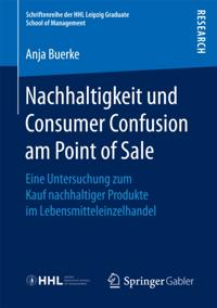 Nachhaltigkeit und Consumer Confusion am Point of Sale