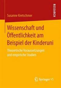 Wissenschaft und Öffentlichkeit am Beispiel der Kinderuni