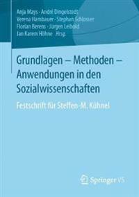 Grundlagen - Methoden - Anwendungen in den Sozialwissenschaften