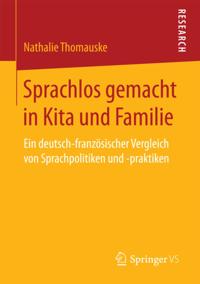 Sprachlos gemacht in Kita und Familie