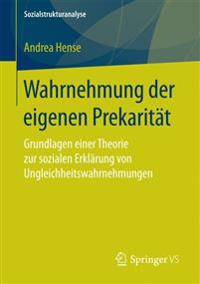 Wahrnehmung der eigenen Prekarität