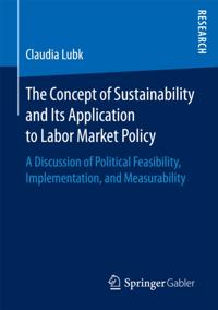 Concept of Sustainability and Its Application to Labor Market Policy