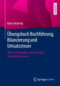 Übungsbuch Buchführung, Bilanzierung und Umsatzsteuer