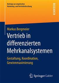 Vertrieb in differenzierten Mehrkanalsystemen