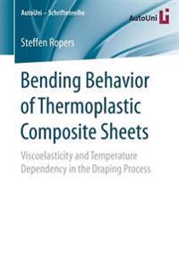 Bending Behavior of Thermoplastic Composite Sheets