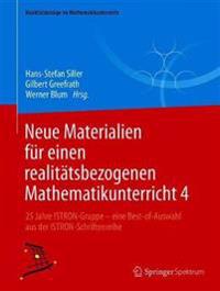 Neue Materialien für einen realitätsbezogenen Mathematikunterricht 4