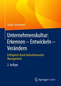 Unternehmenskultur: Erkennen – Entwickeln – Verändern